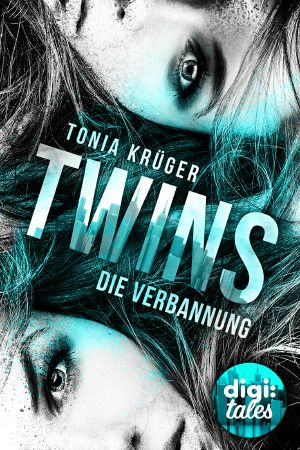 [Twins 01] • Die Verbannung